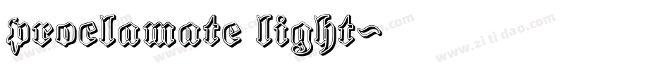 proclamate light字体转换